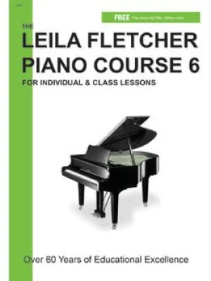 Leila Fletcher Piano Course 6